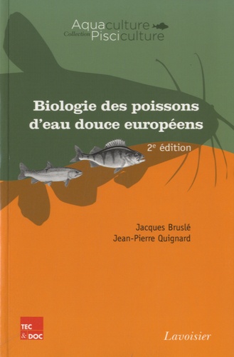 Biologie des poissons d'eau douce européens 2e édition