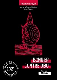 Jacques Bruyas - Bonnier contre ubu.