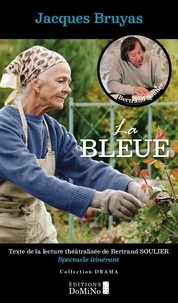 Jacques Bruyas - La bleue.