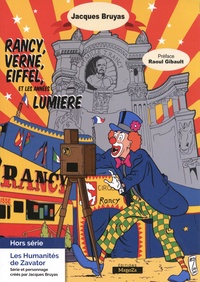 Jacques Bruyas - Rancy, Verne, Eiffel et les années Lumière.
