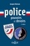Police, pouvoirs et devoirs - 2e éd. 2e édition