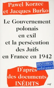 Le gouvernement polonais en exil et la persécution des Juifs en France en 1942