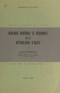 Géologie générale et régionale de la République d'Haïti