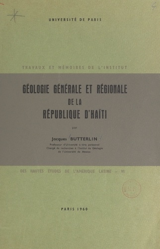 Géologie générale et régionale de la République d'Haïti