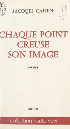 Chaque point creuse son image