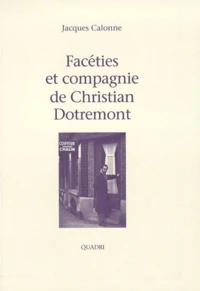 Facéties et compagnie de Christian Dotremont
