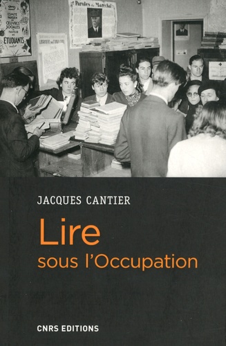 Lire sous l'Occupation. Livres, lecteurs, lectures, 1939-1944