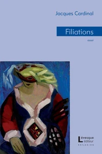 Filiations : folies, masque et redemption dans l'oeuvre de michel