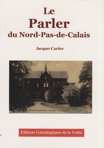 Jacques Cartier - Le Parler du Nord Pas-de-Calais.