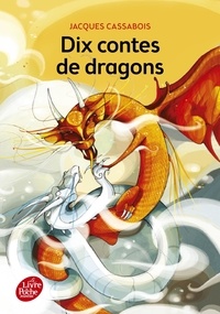 Jacques Cassabois - Dix contes de dragons.