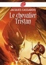 Jacques Cassabois - Le chevalier Tristan.