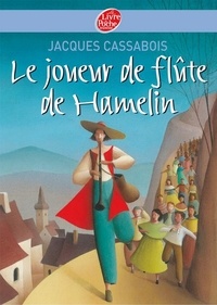 Jacques Cassabois - Le joueur de flûte de Hamelin - Six contes du temps jadis.