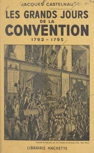 Les grands jours de la Convention, 1792-1795