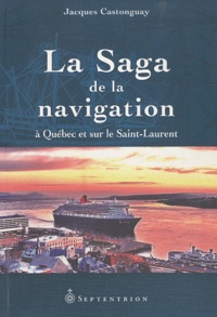 La saga de la navigation à Québec et sur le Saint-Laurent.pdf