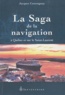 Jacques Castonguay - La saga de la navigation à Québec et sur le Saint-Laurent.