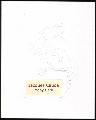 Jacques Cauda - Moby dark.