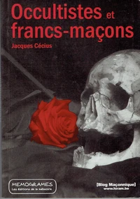 Occultistes et francs-maçons