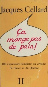 Ça mange pas de pain