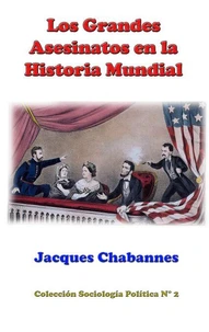 Los grandes asesinatos en la historia de la humanidad