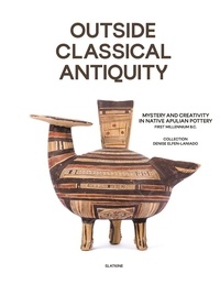 Jacques Chamay - Outside classical antiquity - Mystery and vitality in native Apulian Pottery - First Millenium BC Collection Denise Elfen-Laniado.