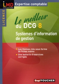 Jacques Chambon - Le meilleur du DCG 8 Système d'information de gestion.