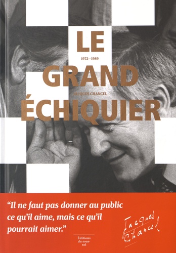 Jacques Chancel - Le grand échiquier, 1972-1989.