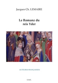 Jacques-Charles Lemaire - Le Romanz du reis Yder.