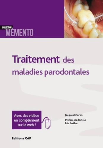 Jacques Charon - Traitement des maladies parodontales.