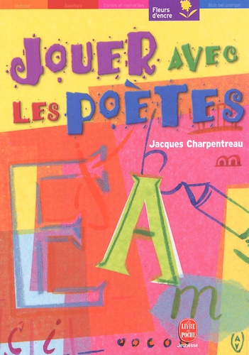Jacques Charpentreau - Jouer Avec Les Poetes.