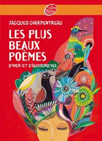 Jacques Charpentreau - Les plus beaux poèmes d'hier et d'aujourd'hui - Le florilège de Fleurs d'encre.