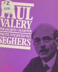 Jacques Charpier et  Collectif - Paul Valéry.