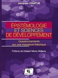 Jacques Chatué - Épistémologie et sciences de développement.