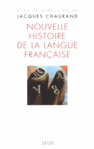 Téléchargement gratuit de livres populaires Nouvelle histoire de la langue française 9782021072389 par Jacques Chaurand