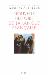 Nouvelle histoire de la langue française