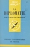 Jacques Chazelle et Paul Angoulvent - La diplomatie.