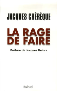 La rage de faire
