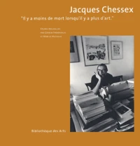 Jacques Chessex. "Il Y A Moins De Mort Lorsqu'Il Y'A Plus D'Art"