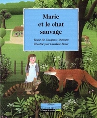 Jacques Chessex - Marie et le chat sauvage.