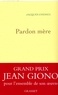 Jacques Chessex - Pardon mère.