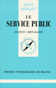Jacques Chevallier - Le service public.