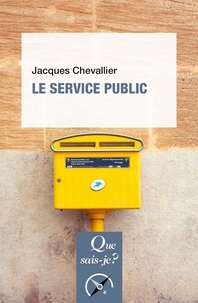 Jacques Chevallier - Le service public.