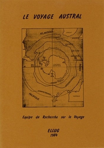 Jacques Chocheyras et  Collectif - Le voyage austral - Equipe de recherche sur le voyage.
