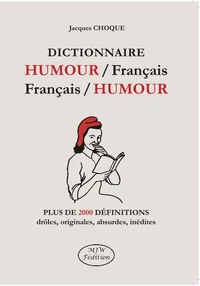Dictionnaire humour-français, français-humour