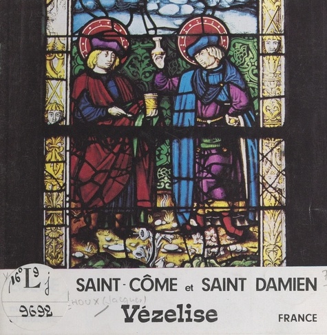 Saint-Côme et Saint-Damien, Vézelise, France