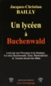 Jacques-Christian Bailly - Un lycéen à Buchenwald.