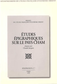 Etudes épigraphiques sur le pays cham