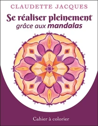 Se réaliser pleinement grâce aux mandalas