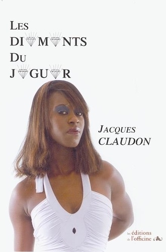 Jacques Claudon - Les diamants du jaguar.