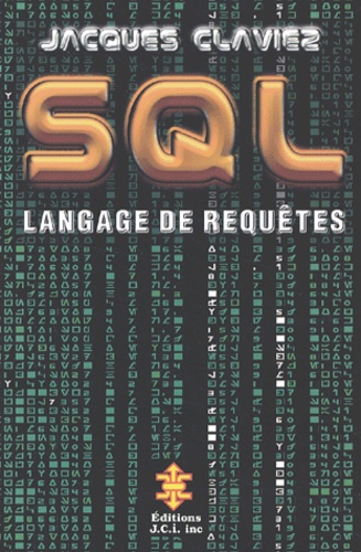 Jacques Claviez - SQL - Langage de requêtes.
