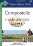 Jacques Clouteau - Compostelle mode d'emploi.